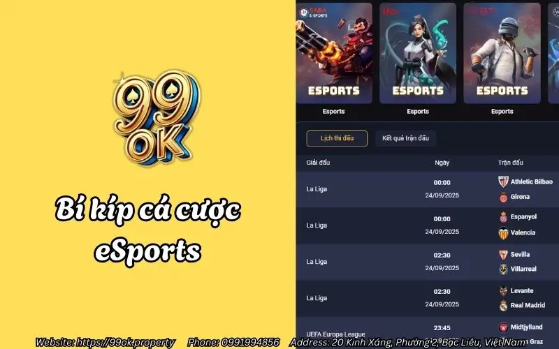 Bí kíp cá cược eSports 99OK