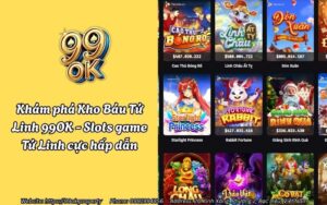 Khám phá Kho Báu Tứ Linh 99OK - Slots game Tứ Linh cực hấp dẫn