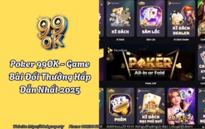 Poker 99OK - Game Bài Đổi Thưởng Hấp Dẫn Nhất 2025