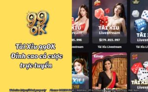 Tài Xỉu 99OK - Đỉnh cao cá cược trực tuyến