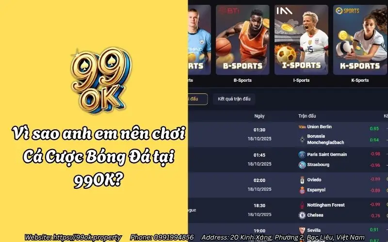 Vì sao anh em nên chơi Cá Cược Bóng Đá tại 99OK?